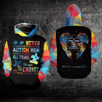 Never Underestimate An Autism Mom Christ Mother's Day Gift 3D Hoodie