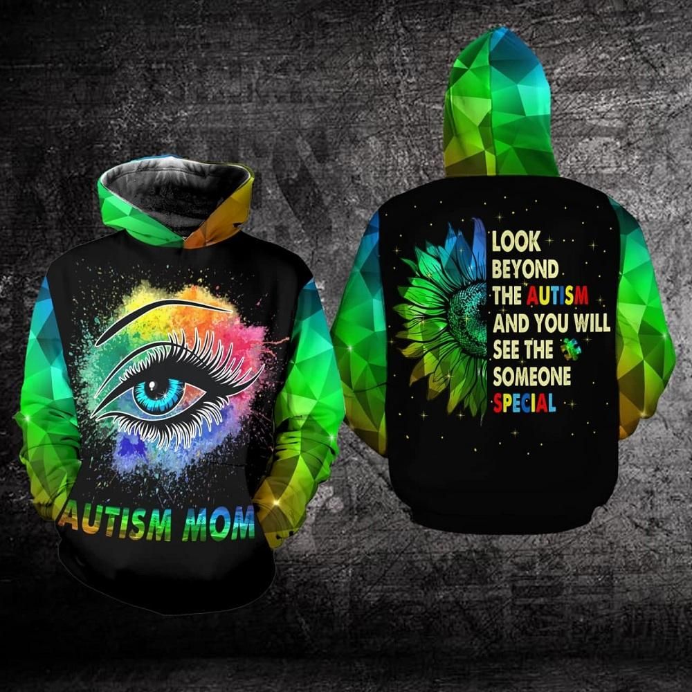 Look Beyond The Autism Sunflower Autism Mom Mother's Day Gift 3D Hoodie