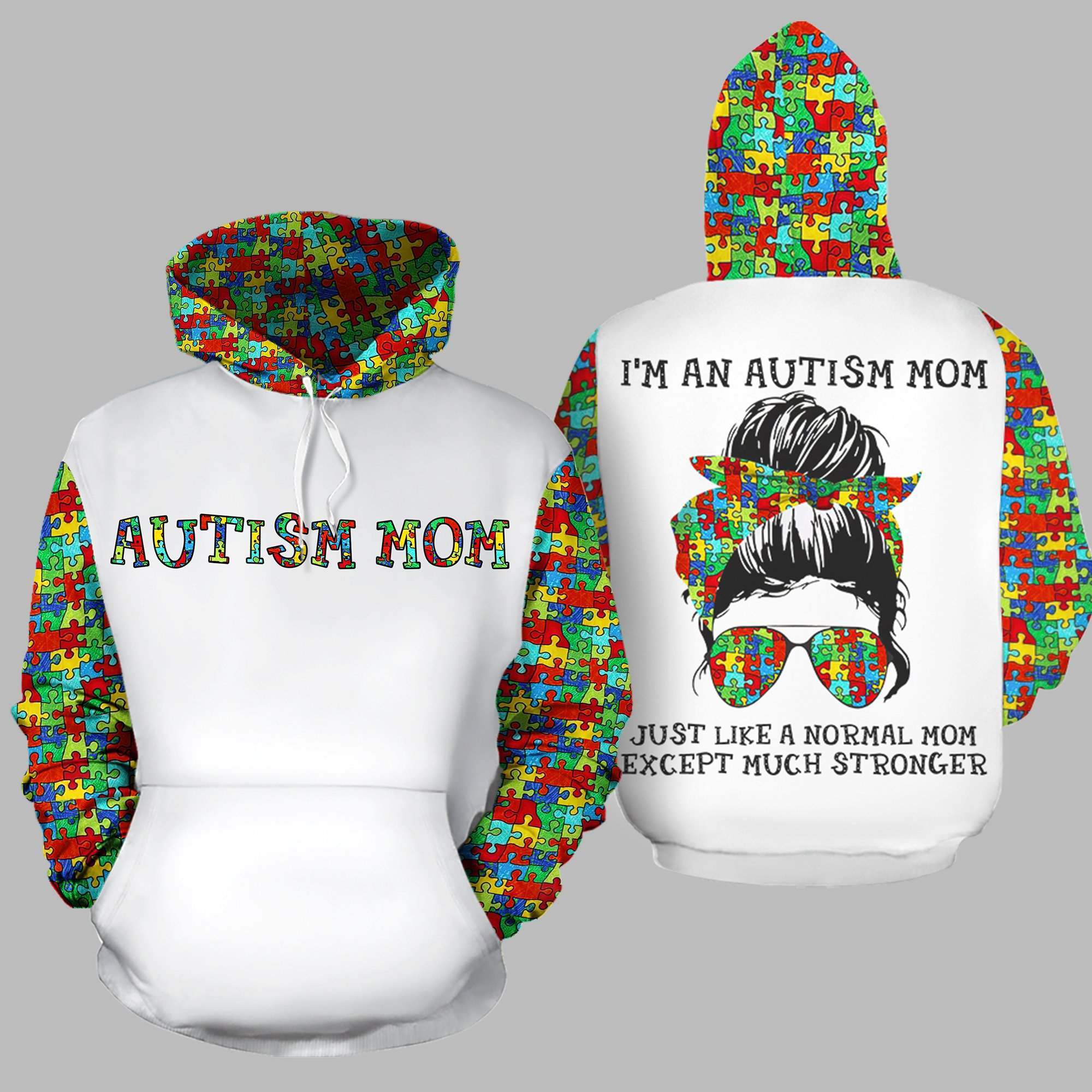 I'm An Autism Mom Stronger Mother's Day Gift 3D Hoodie