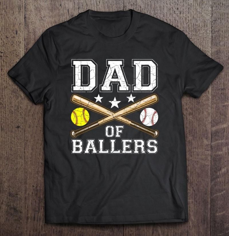 Dad Of Ballers Baseball Softball Unisex T Shirt  H7032
