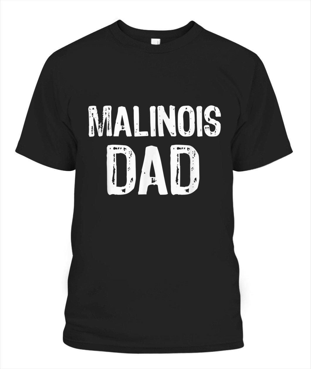 Malinois Dad Unisex T Shirt  H6120