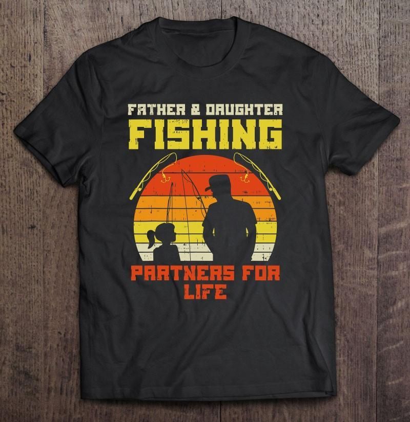 Father Daughter Fishing Unisex T Shirt  H6858