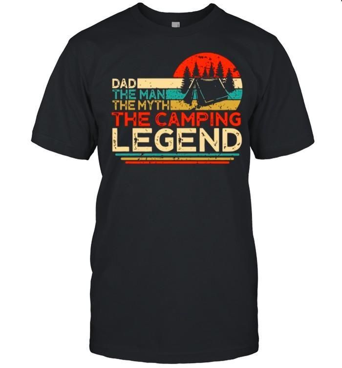 Dad The Man The Myth The Camping Legend Vintage Unisex T Shirt  H6845