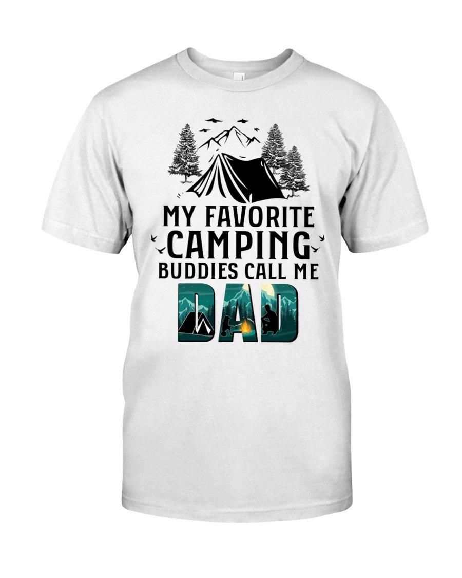 My Favorite Camping Buddies Call Me Dad Unisex T Shirt  H7001