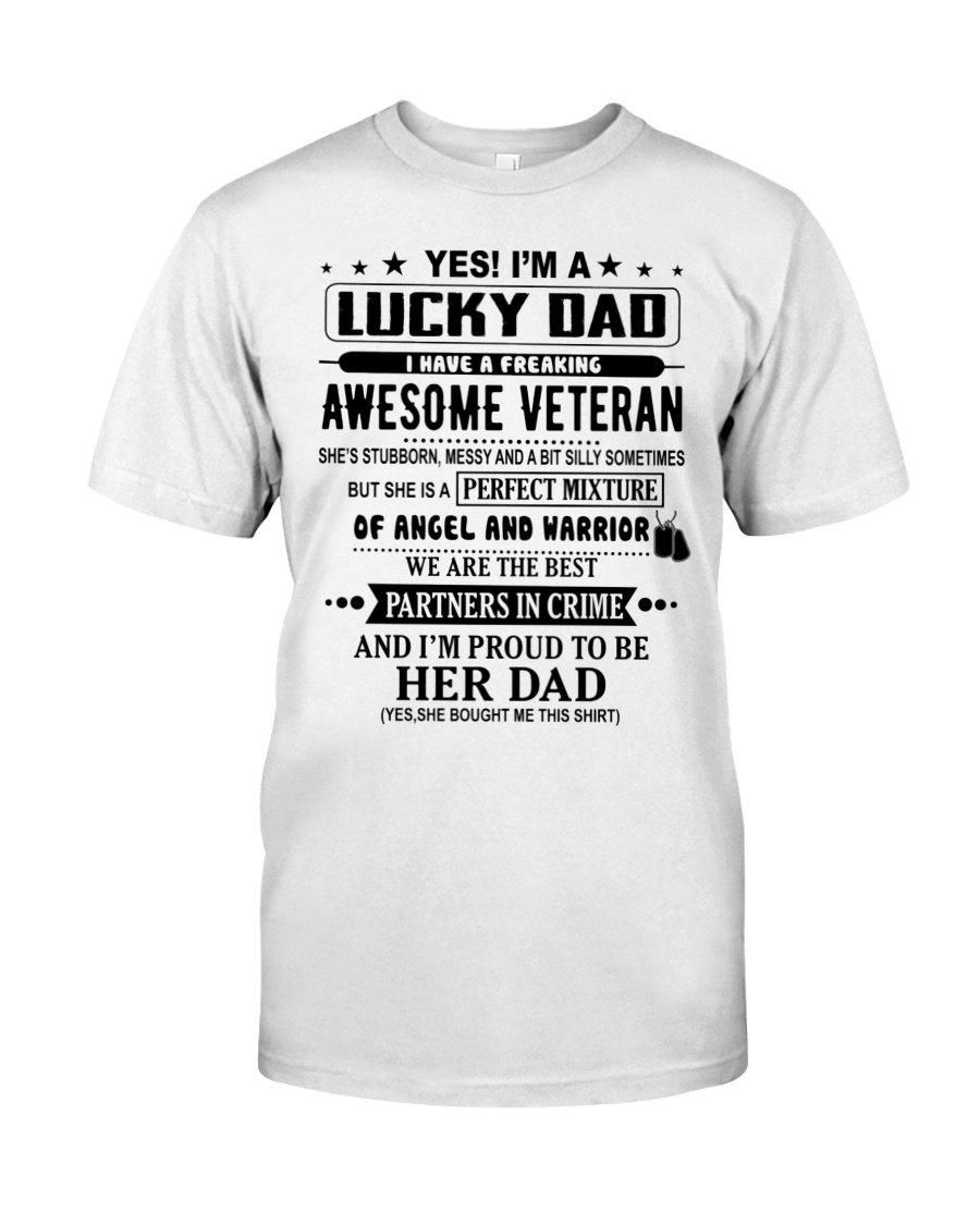 I Am A Lucky Dad Unisex T Shirt  H6708