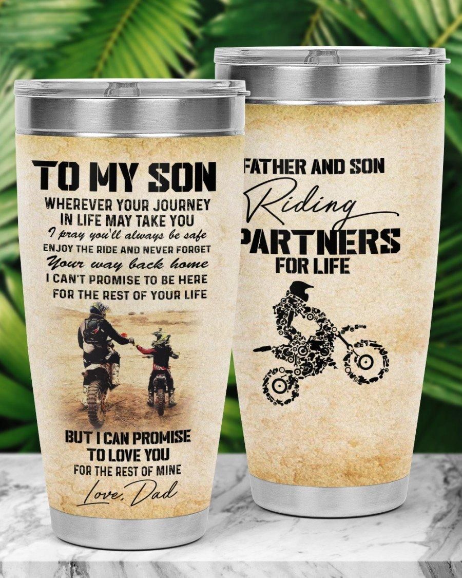 To My Son From Dad Riding Son Gift Stainless Steel Tumbler Cup 20 Oz  Tc2864