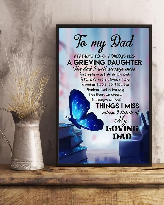 To My Dad The Dad I Will Always Miss Dad'S Gift Edge-To-Edge Printed Poster   P1471