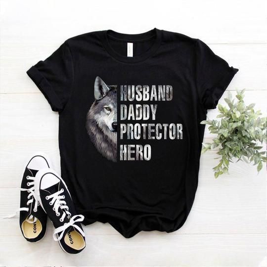 Wolf Husband Daddy Protector Hero Unisex T Shirt H6334