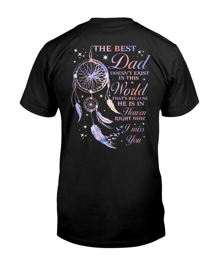 The Best Dad Doesn'T Exisst Unisex T Shirt  H5644