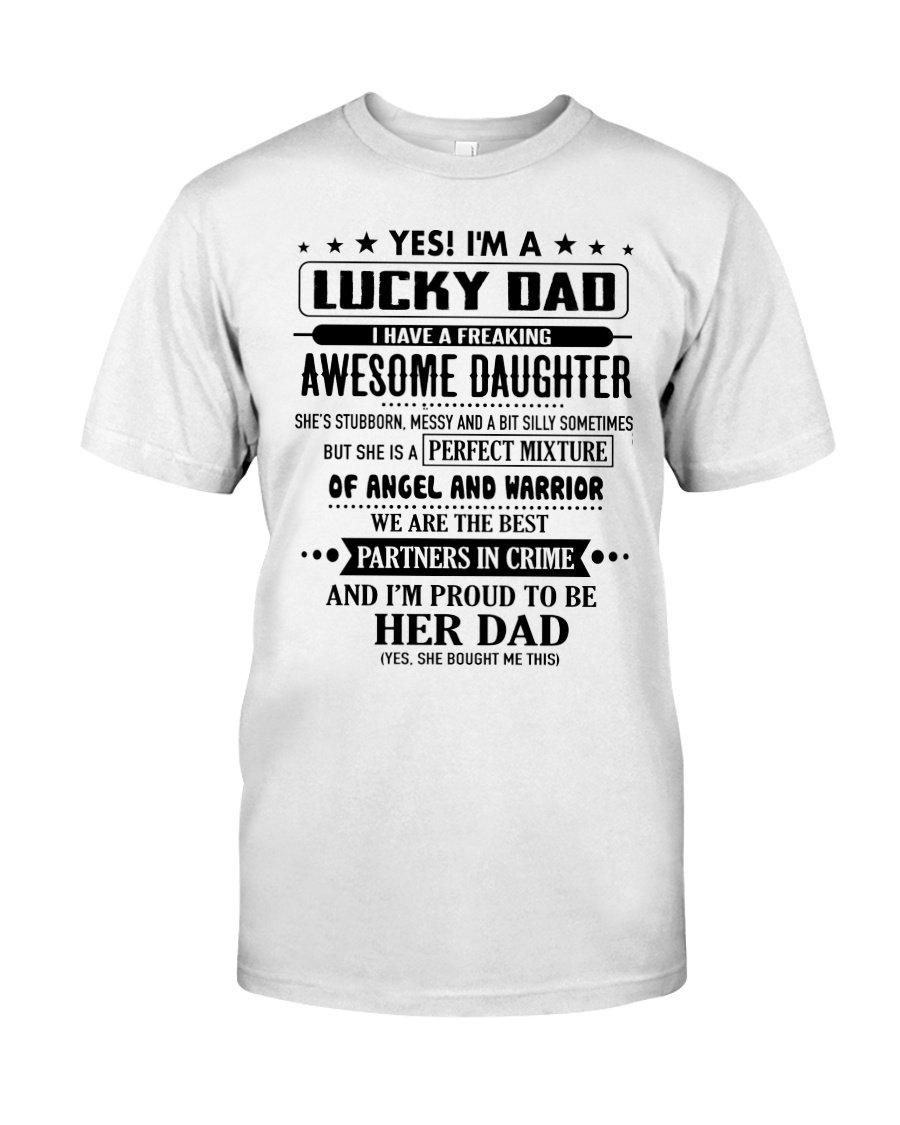 I'M A Lucky Dad Unisex T Shirt  H5643