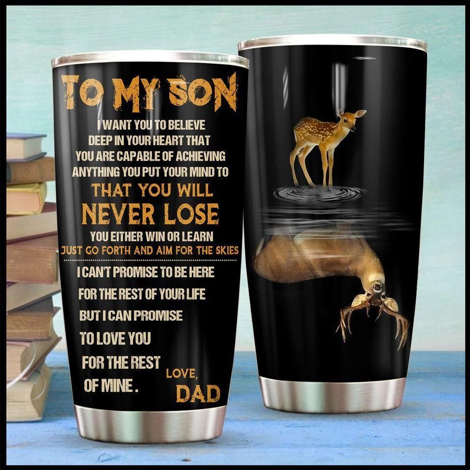 Hunting - To My Son From Dad Stainless Steel Tumbler Cup 20 Oz  Tc2453