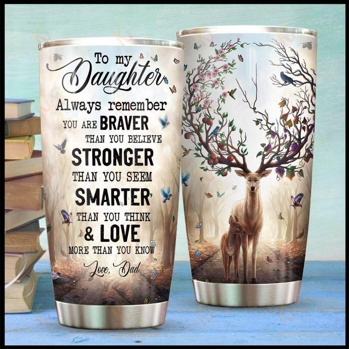 Hunting - To My Daughter From Dad Stainless Steel Tumbler Cup 20 Oz  Tc2454