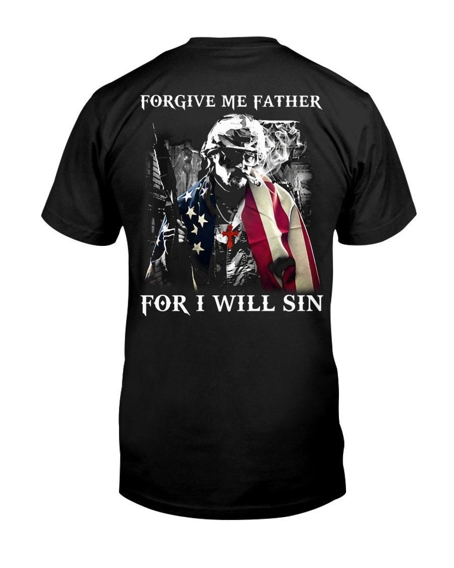 Forgive Me Father Veteran Unisex T Shirt  K2958