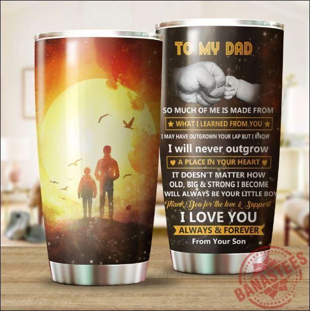 To My Dad From Your Son Stainless Steel Tumbler Cup 20 Oz  Tc2270
