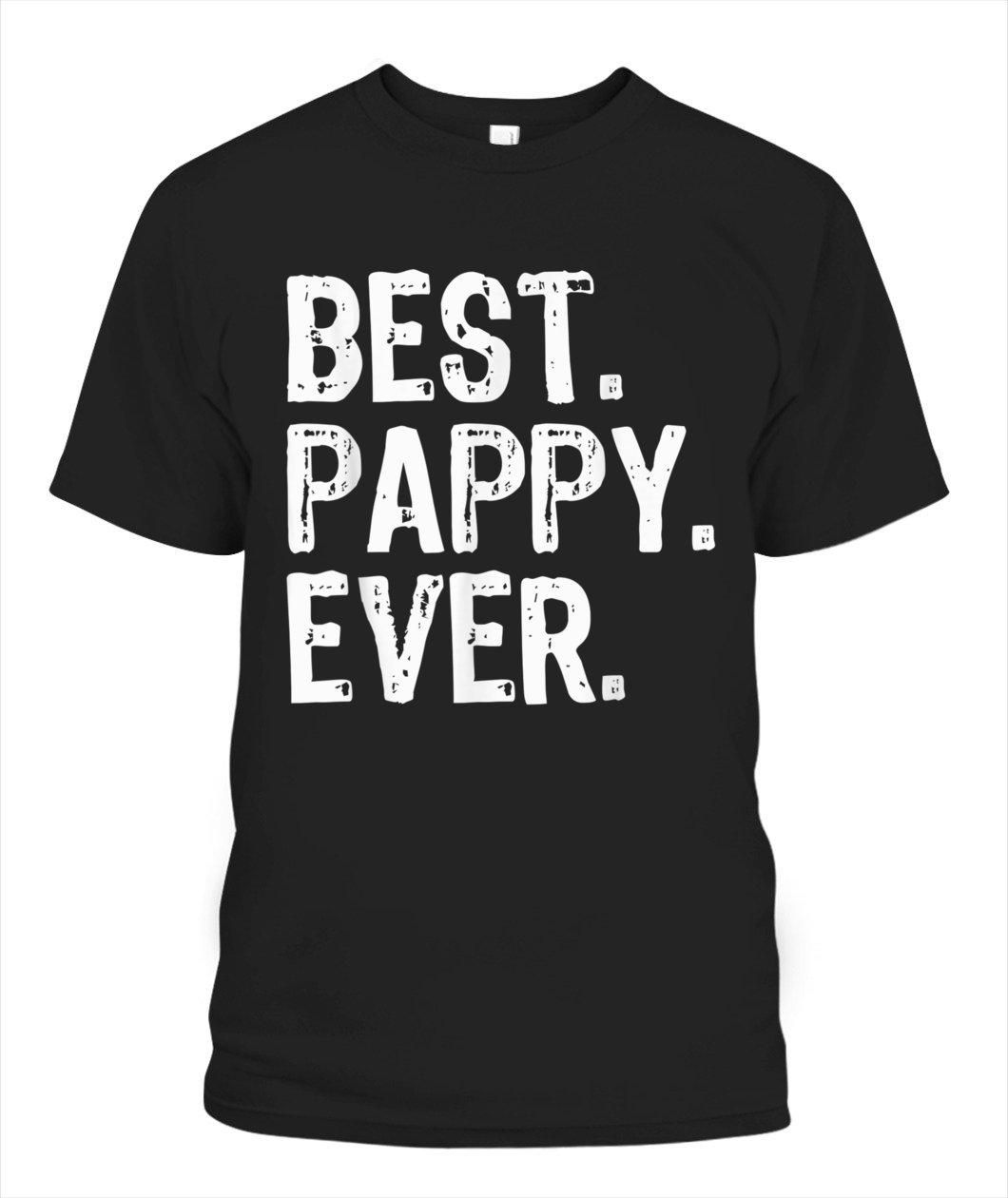 Best Pappy Ever Fathers Day Unisex T Shirt  H1385