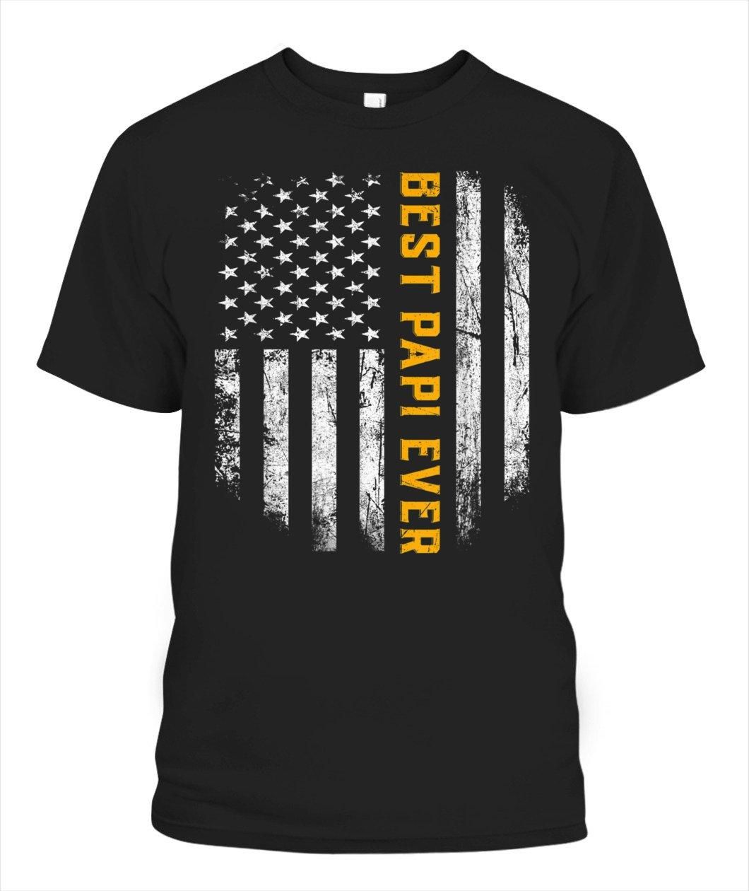Best Papi Ever American Flag Fathers Day Gifts Unisex T Shirt  H1482