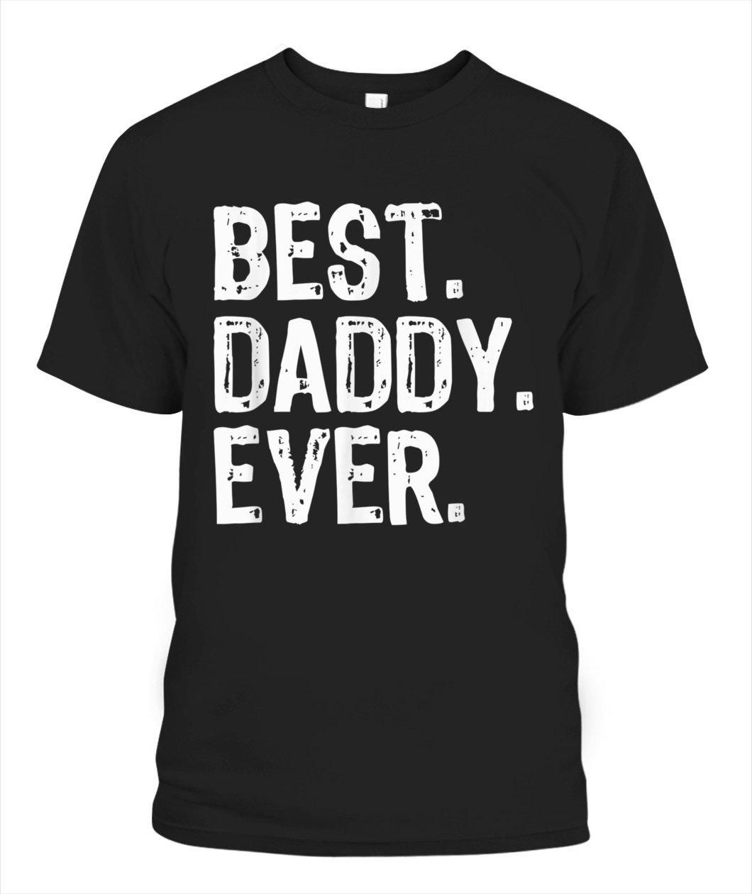 Best Daddy Unisex T Shirt  H3168