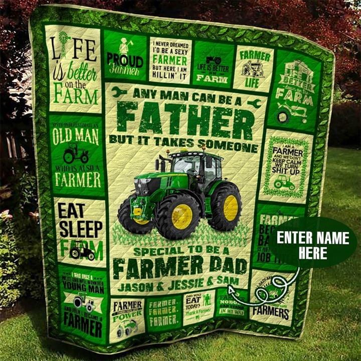 Gift For Dad  Personalized Custom Name Any Man Can Be A Father Special Farmer Dad Tractor Quilt