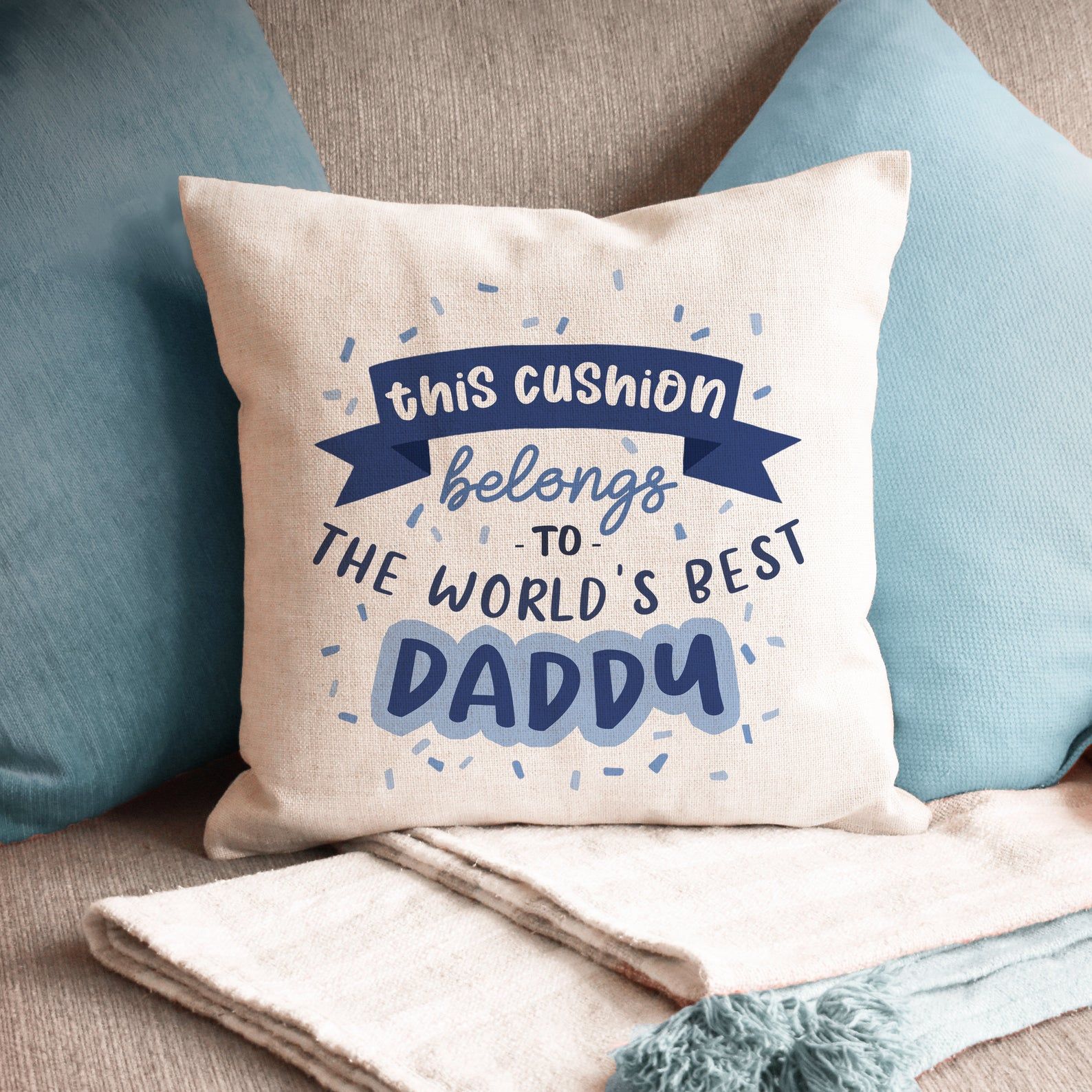 Gift For Dad  To The World's Best Daddy Pillow