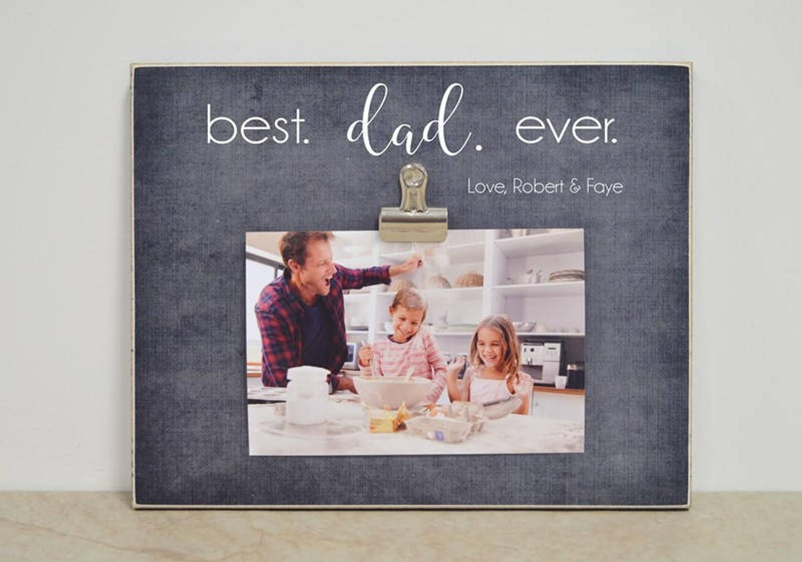 Gift For Dad  Personalized Custom Photo And Name Best Dad Ever Picture On Frame