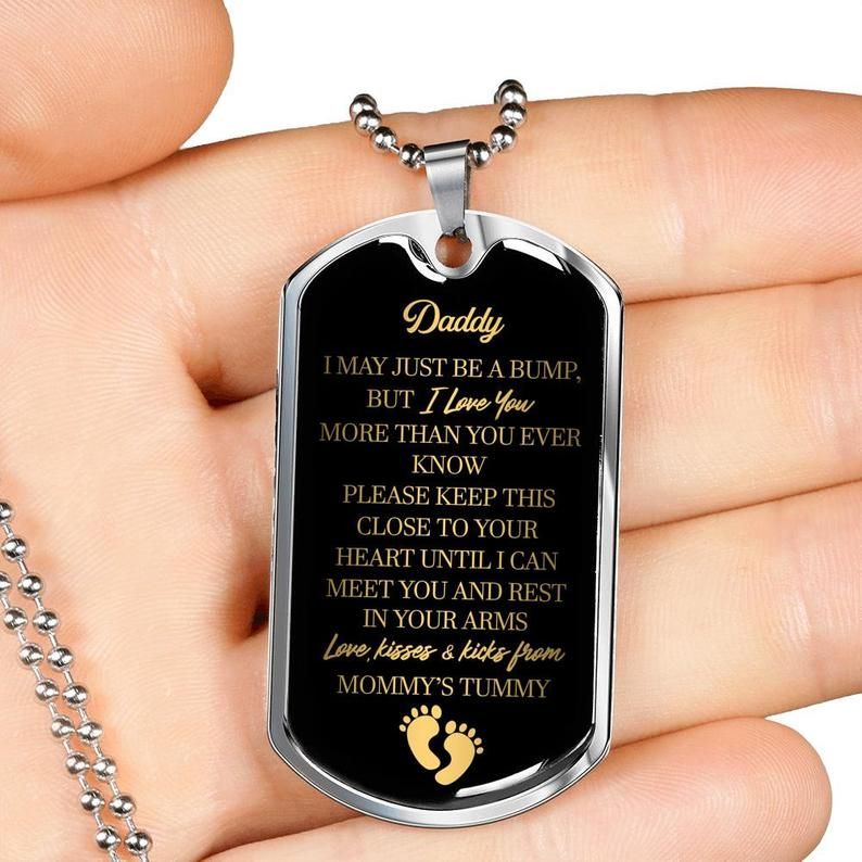 Gift For Dad From Mommy Tummpy Father's Day 2021 Daddy I May Just Be A Bump Gold Dog Tag PANDOG0002