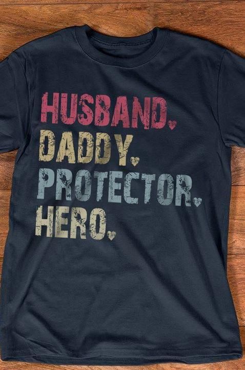 Gift For Dad Father's Day 2021 Husband Daddy Protector Hero Tshirt PAN2TS0138