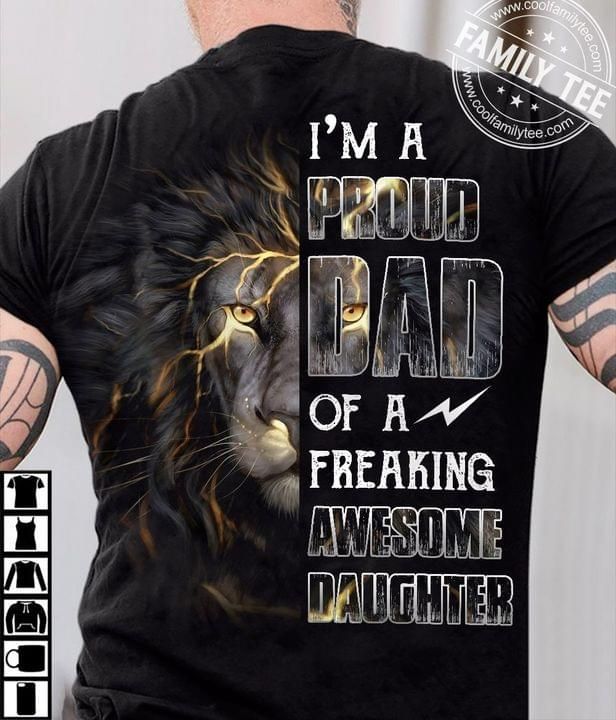 Gift For Dad From Daughter Father's Day 2021 I'm A Proud Dad Storm Lion Tshirt PAN2TS0137
