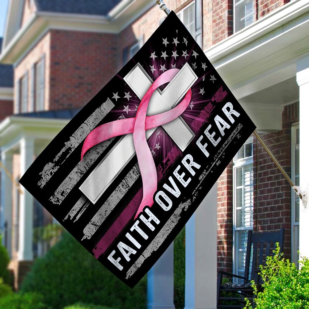 Faith Over Fear Breast Cancer Flag PAN