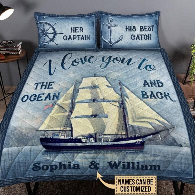 Personalized Captain I Love You To The Ocean And Back Customized Quilt Set