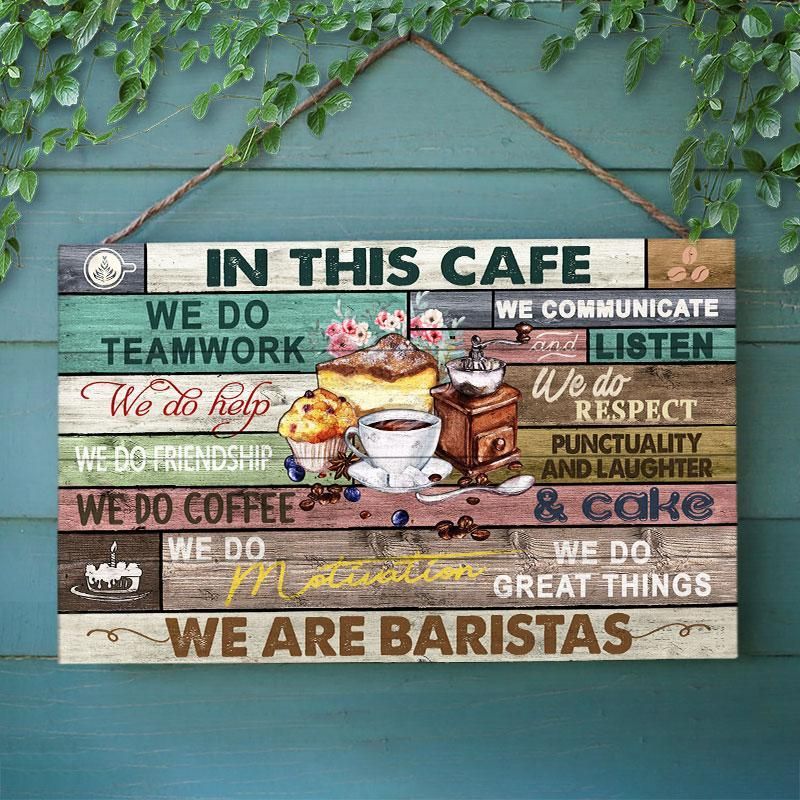 Barista In This Cafe Customized Wood Rectangle Sign
