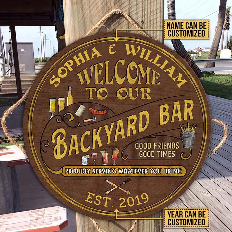 Personalized Backyard Bar Proudly Serving Customized Wood Circle Sign