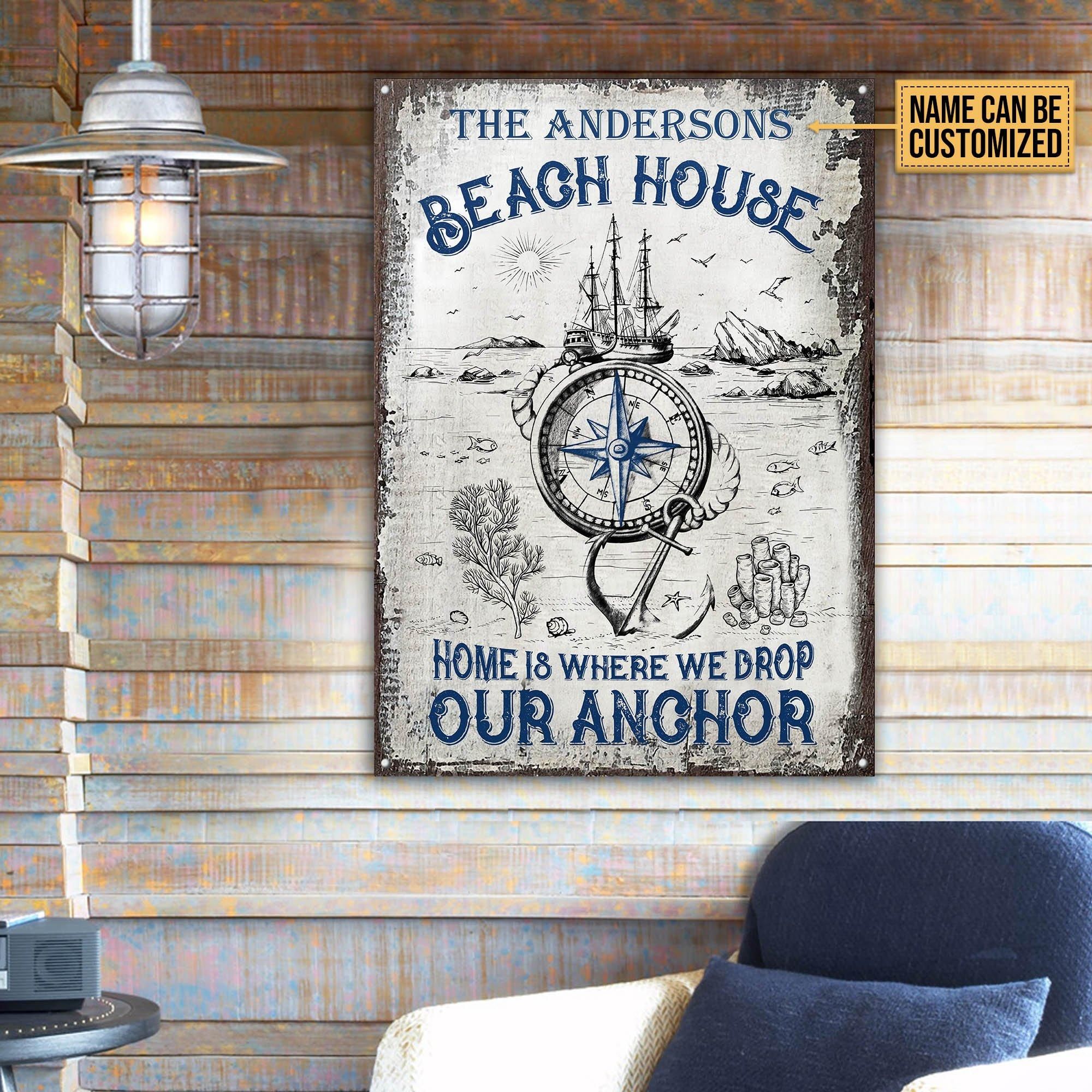 Personalized Beach House Drop Your Anchor Customized Classic Metal Signs
