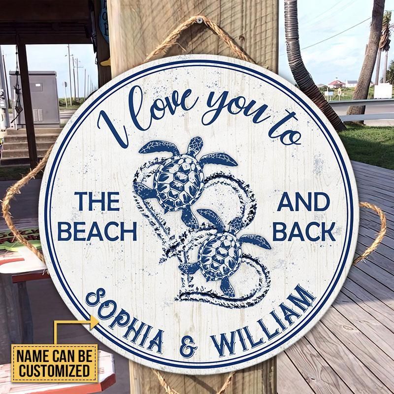 Personalized Sea Turtle Blue Love You To The Beach Customized Wood Circle Sign