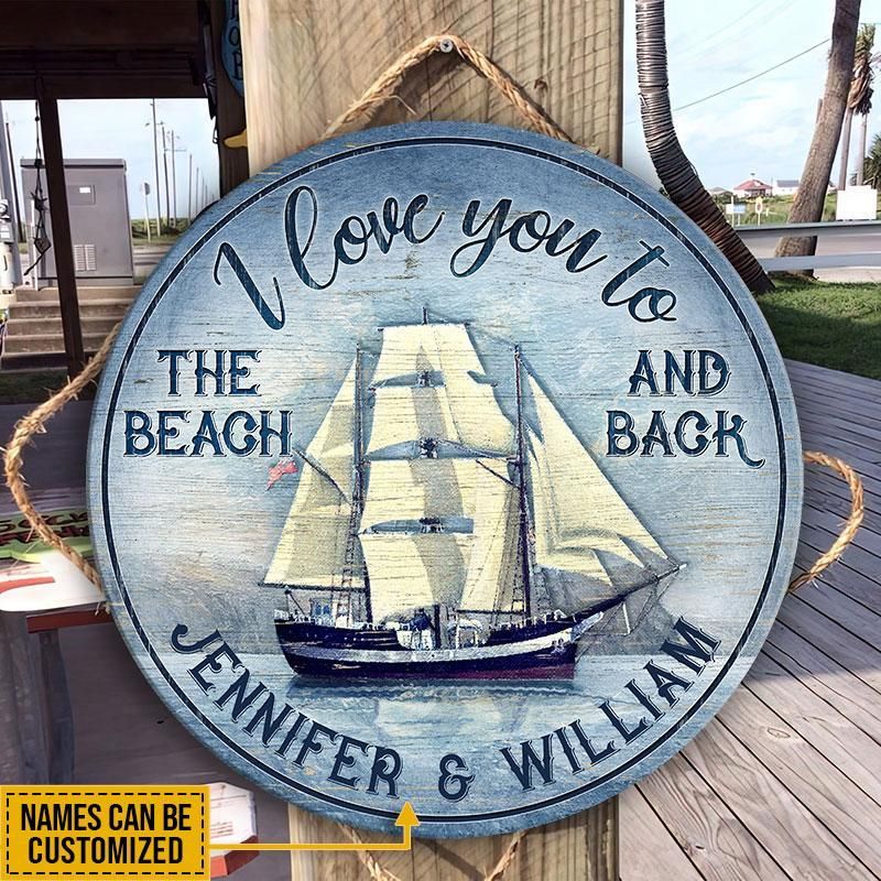 Personalized Captain I Love You To The Beach And Back Customized Wood Circle Sign