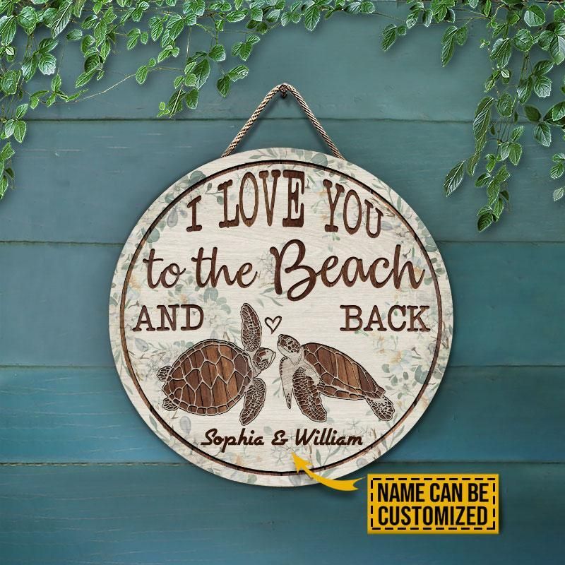 Personalized Sea Turtle Floral Couple I Love You To The Beach Customized Wood Circle Sign