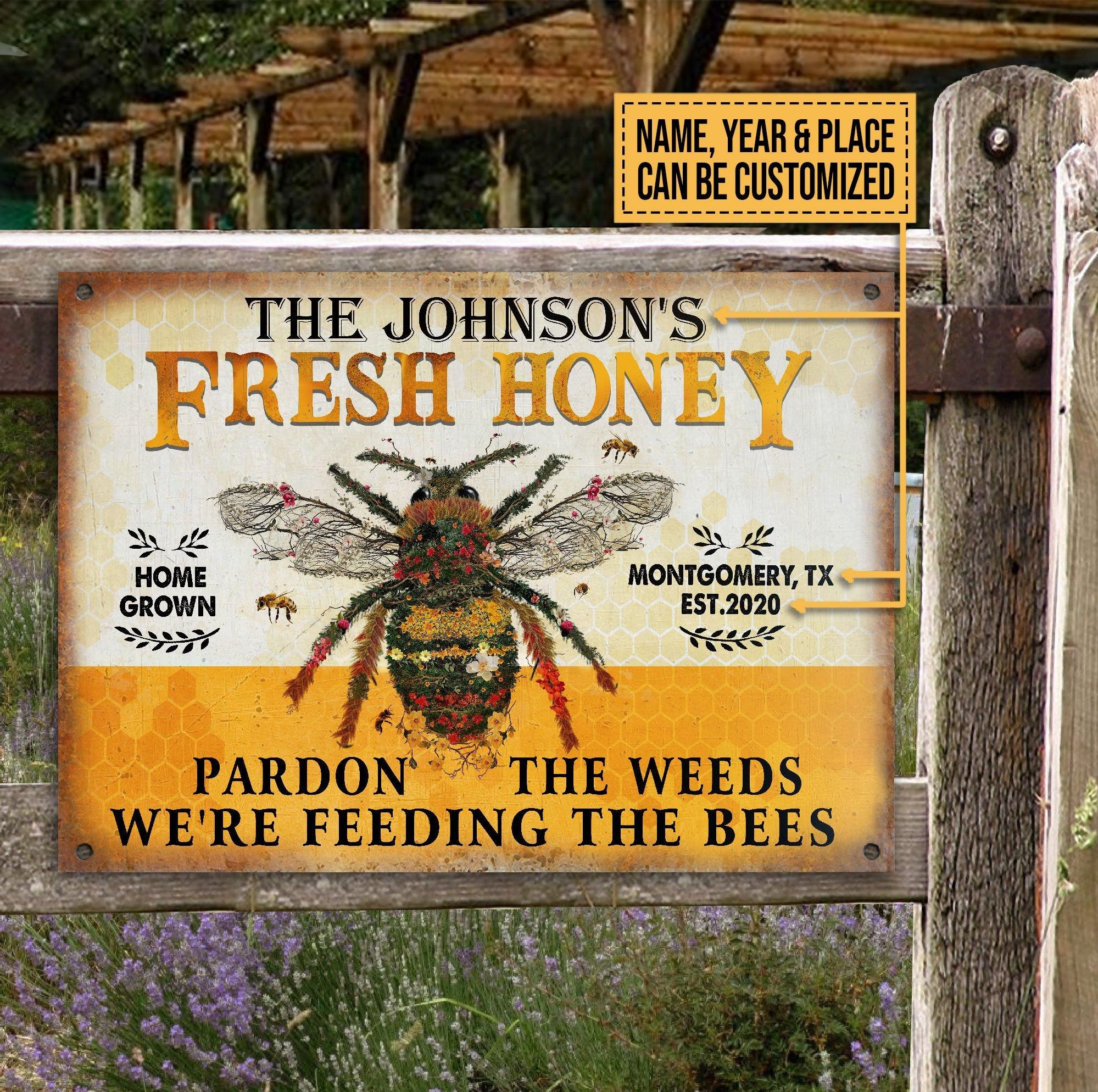 Personalized Bee Fresh Honey Pardon Customized Classic Metal Signs