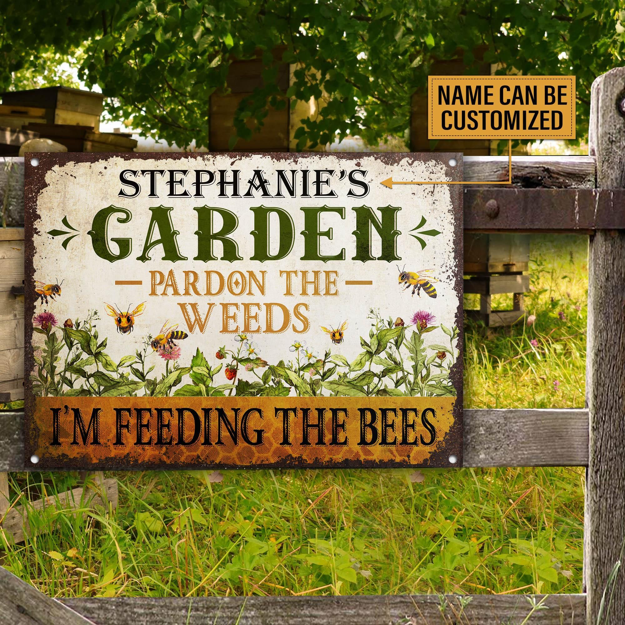 Personalized Bee Garden Pardon The Weeds Feeding Customized Classic Metal Signs