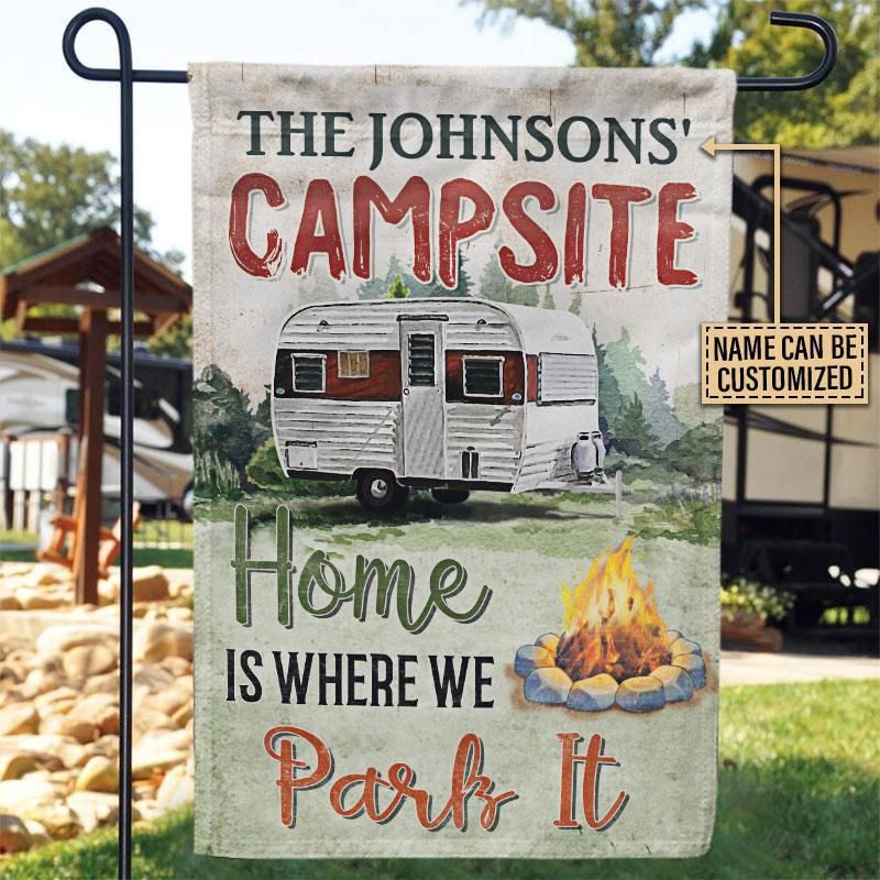 Personalized Camping Where We Park Customized Flag