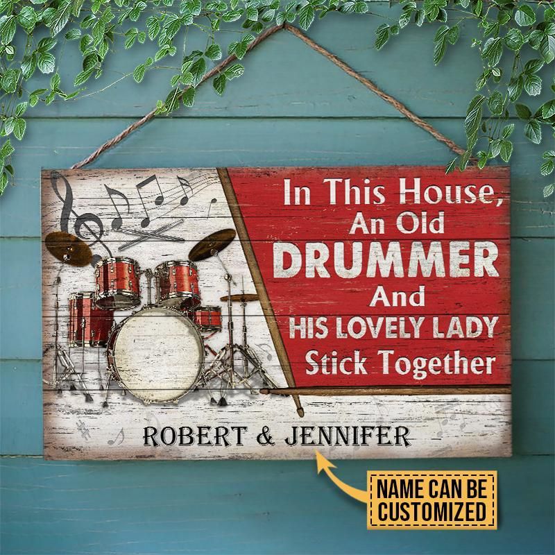 Personalized Drum Color Old Couple In The House Customized Wood Rectangle Sign