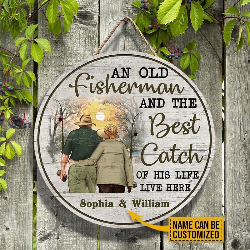Personalized Fishing Old Couple The Best Catch Custom Wood Circle Sign