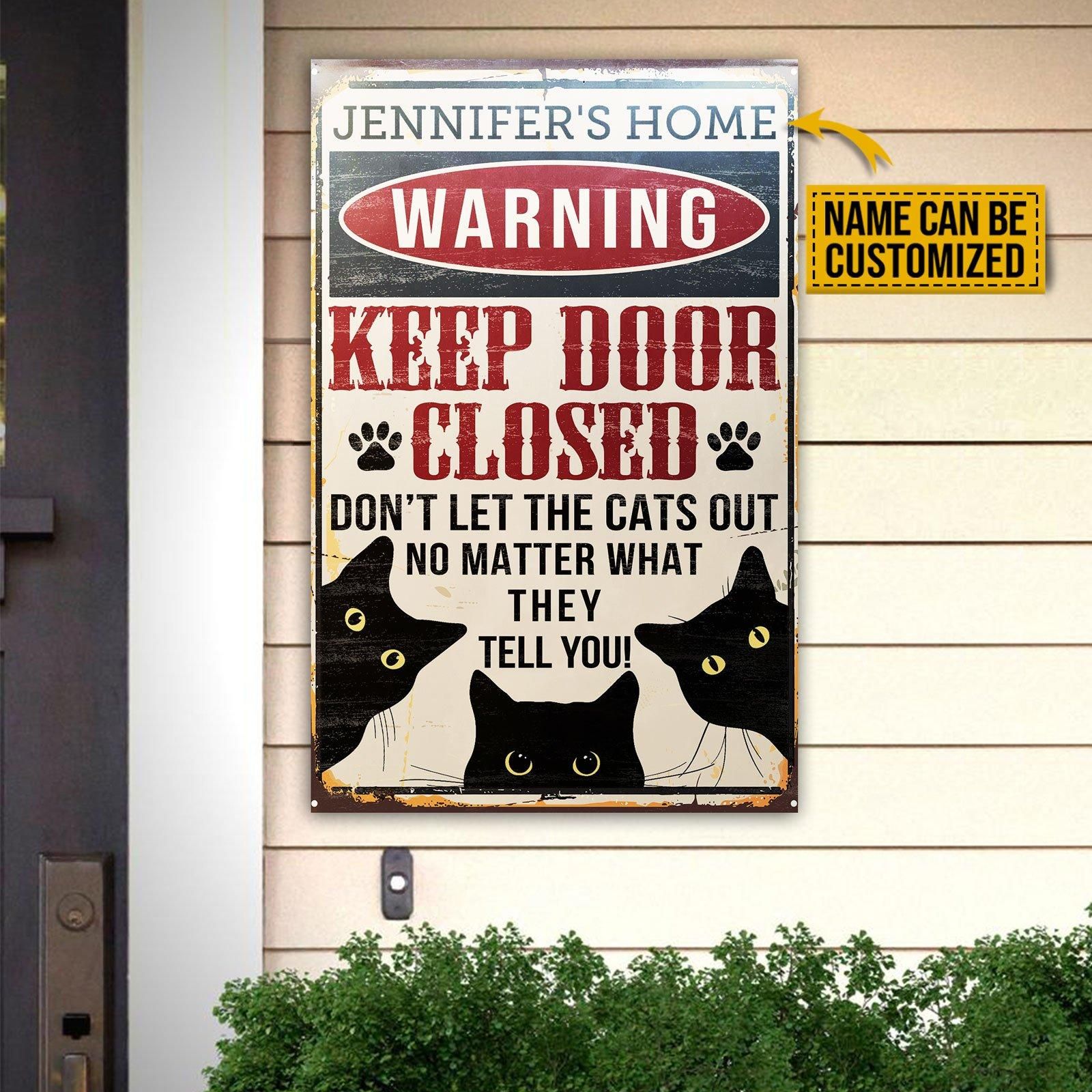 Personalized Cat Keep Door Close Classic Metal Signs