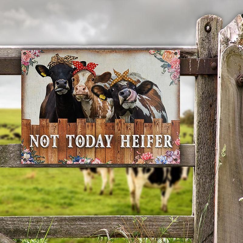Cattle Not Today Heifer Customized Classic Metal Signs