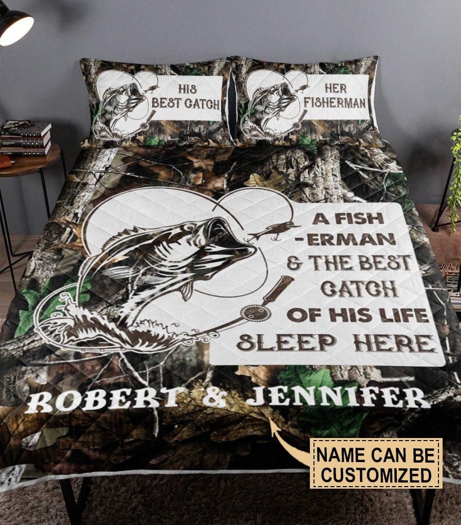 Personalized Fisherman Best Catch Sleep Here Quilt Set PANQBS0098
