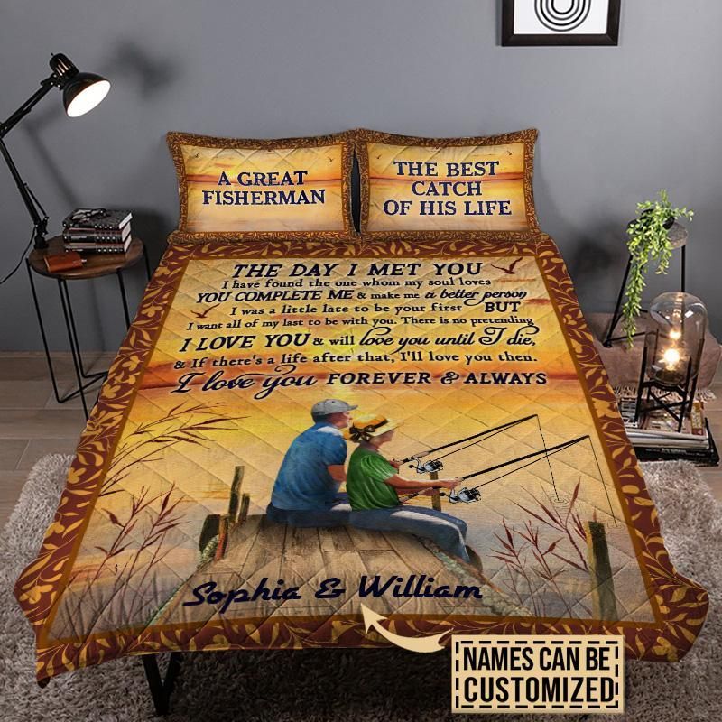 Personalized Fishing Couple Art The Day I Met You Customized Quilt Set