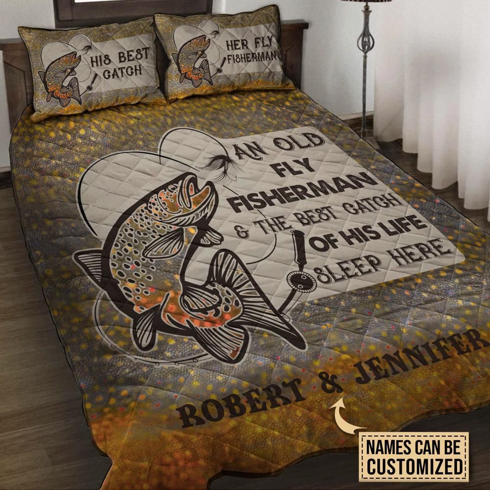 Personalized Fly Fishing Best Catch Of His Live Customized Quilt Set