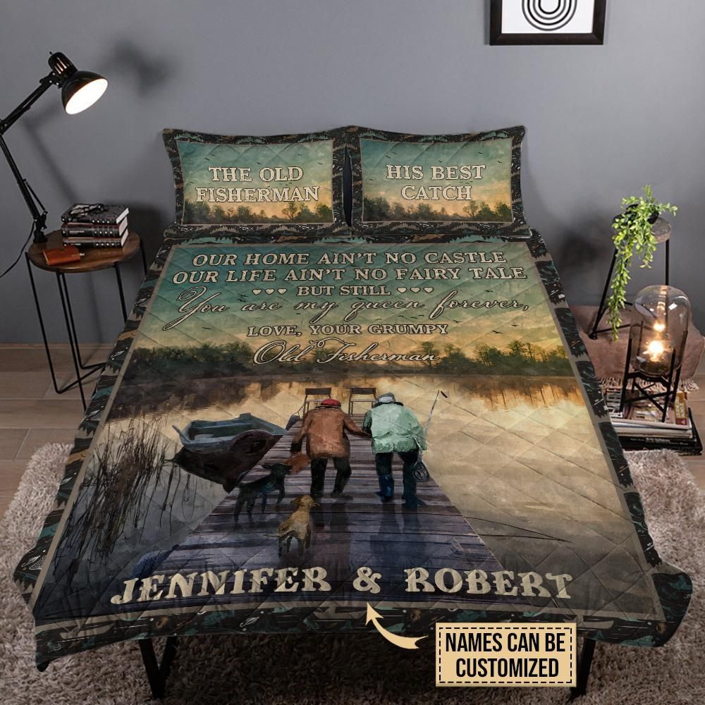 Personalized Fishing Old Fisherman His Best Catch Customized Quilt Set