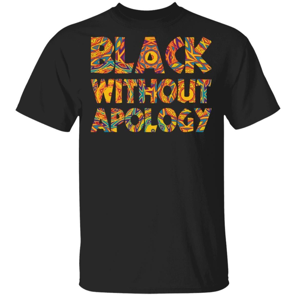 Without Apology T-shirt