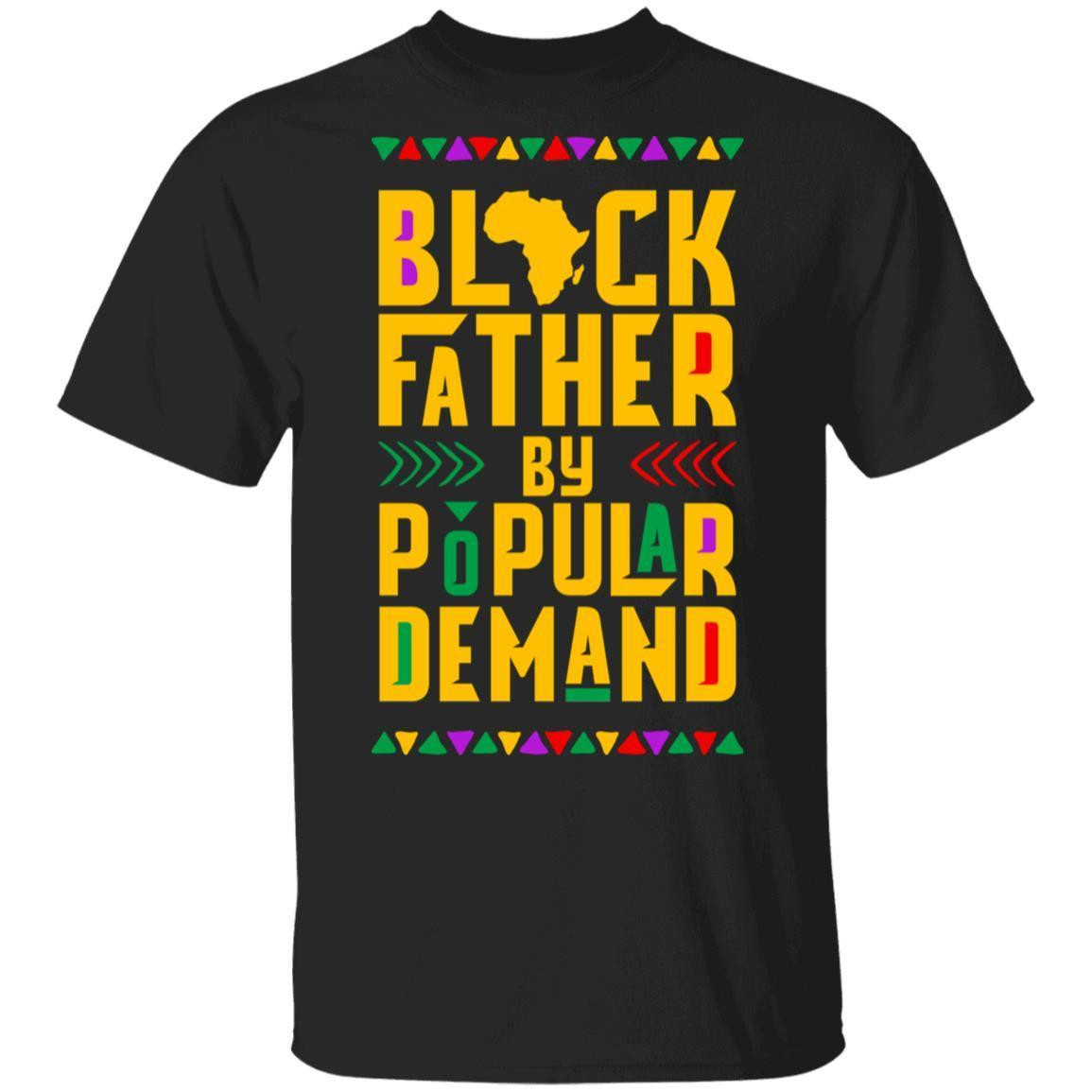 Black Popular Demand T-Shirt