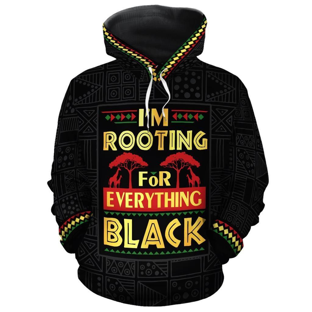I'm Rooting For Everything Black All-over Hoodie