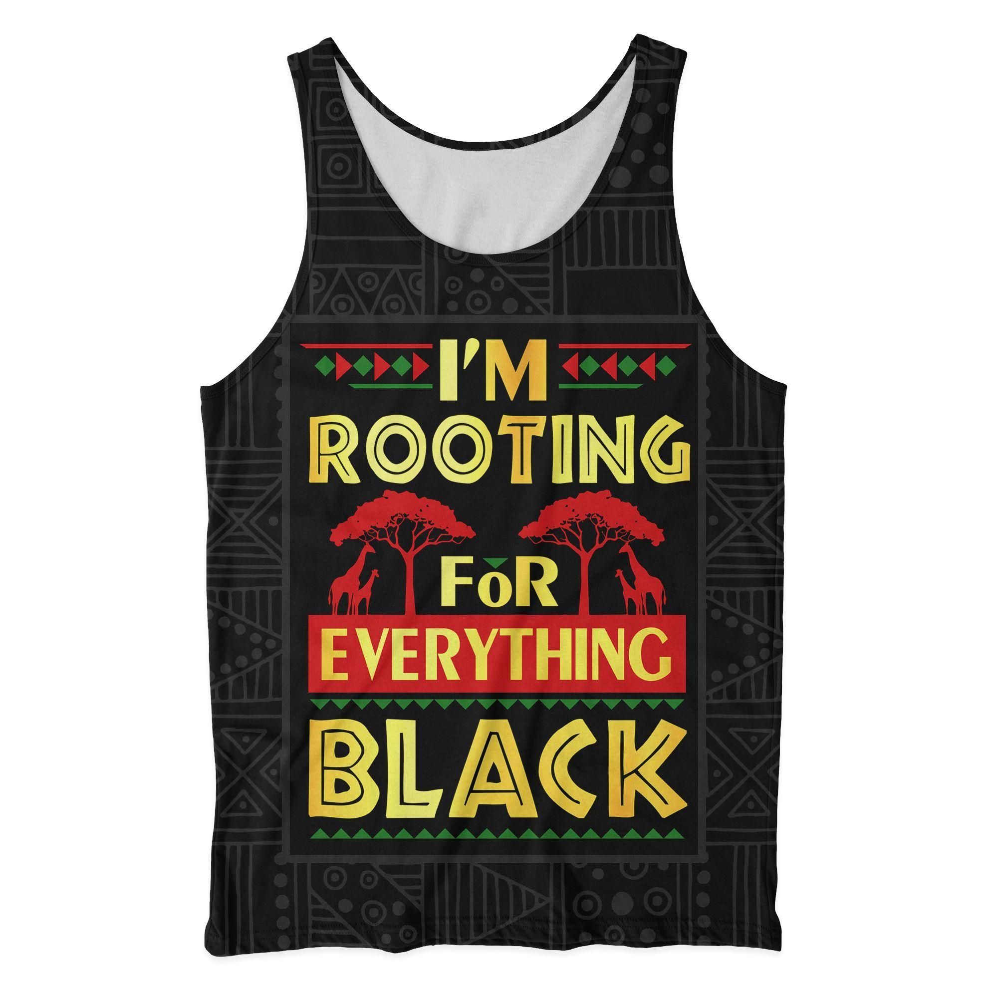 I'm Rooting For Everything Black Tank Top